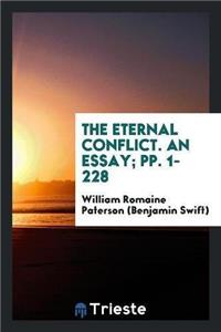 Eternal Conflict. an Essay; Pp. 1-228