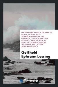 Nathan the Wise: A Dramatic Poem in Five Acts