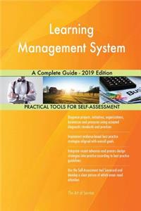 Learning Management System A Complete Guide - 2019 Edition