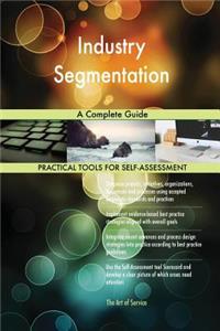 Industry Segmentation A Complete Guide