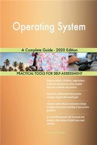 Operating System A Complete Guide - 2020 Edition