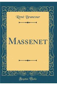Massenet (Classic Reprint)