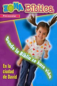 Zona Biblica En La Ciudad de David Preschool Leader's Guide