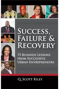 Success, Failure & Recovery