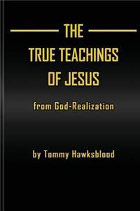 True Teachings of Jesus from God-Realization