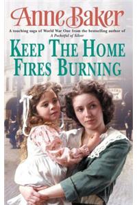 Keep The Home Fires Burning