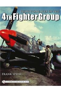 Eighty-One Aces of the 4th Fighter Group