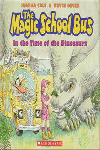 Magic School Bus in the Time of Dinosaurs