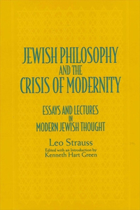 Jewish Philosophy and the Crisis of Modernity