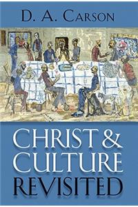 Christ and Culture Revisited