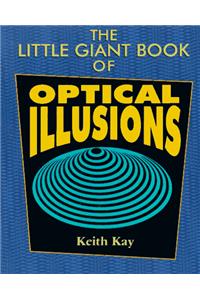 The Little Giant(r) Book of Optical Illusions