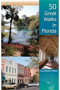 50 Great Walks in Florida