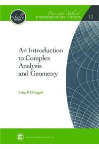 An Introduction to Complex Analysis and Geometry