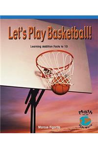 Lets Play Basketball Learning
