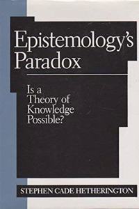 Epistemology's Paradox