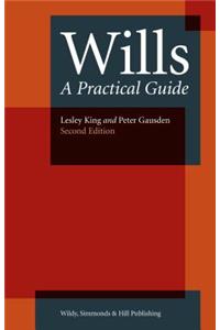 Wills: A Practical Guide