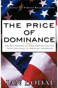 Price of Dominance