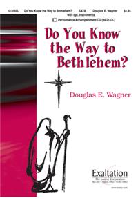 Do you know a way to Bethlehem