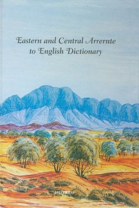 Eastern and Central Arrernte to English Dictionary