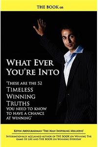 BOOK on What Ever You're Into