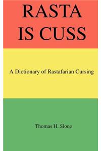 Rasta Is Cuss