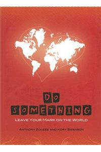 Do Something