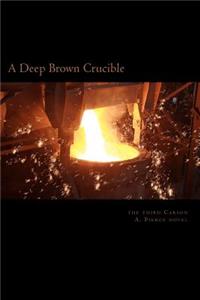 Deep Brown Crucible