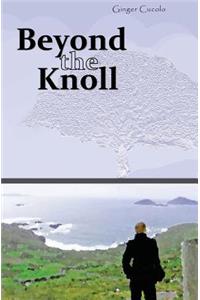 Beyond the Knoll