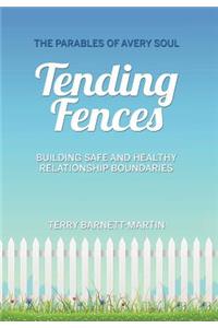 Tending Fences