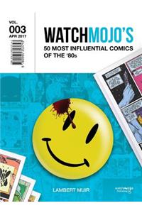 Watchmojo's 50 Most Influential Comics of the '80s
