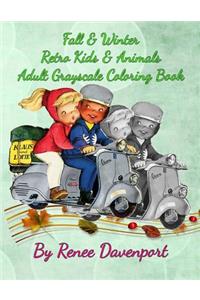 Fall & Winter Retro Kids & Animals Adult Grayscale Coloring Book