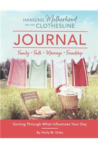 Hanging Motherhood On the Clothesline Journal