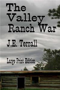 Valley Ranch War
