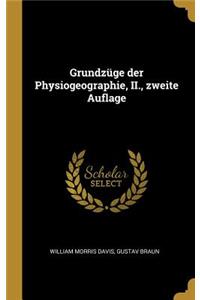 Grundzüge der Physiogeographie, II., zweite Auflage