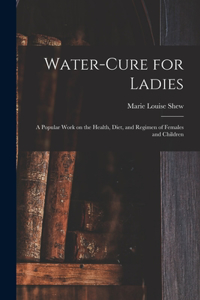 Water-cure for Ladies