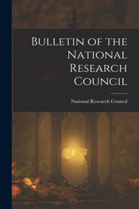 Bulletin of the National Research Council
