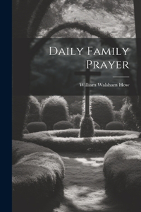 Daily Family Prayer