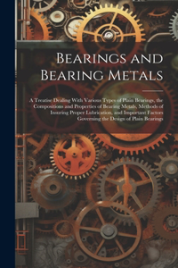 Bearings and Bearing Metals