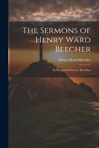 Sermons of Henry Ward Beecher