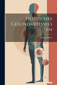 Deutsches Gesundheitswesen