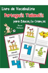 Livro de Vocabulário Português Tailandês para Educação Crianças