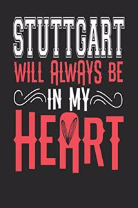 Stuttgart Will Always Be In My Heart