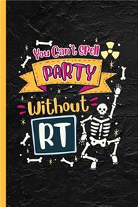 You Can't Spell Party Without RT