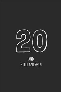 20 and still a virgin