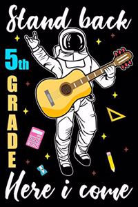 Stand back 5th grade here i come