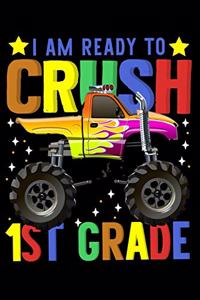I am ready to crush 1st grade