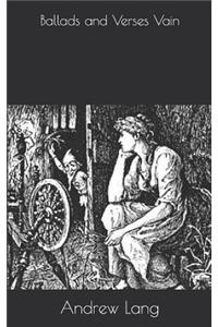 Ballads and Verses Vain