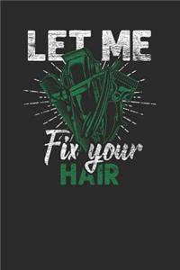 Let Me Fix Your Hair