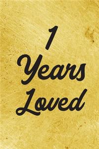 1 Years Loved Notebook - Guest Book for 1 Year Old Girl - 1st Birthday Gift for Children - 1 Years Old Birthday Gift