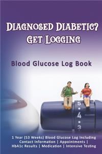 Diagnosed Diabetic, Get Logging